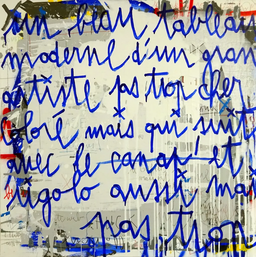 Peinture de MIMI the ClowN inspirée du magazine Modes & Travaux, composée d’une grande écriture bleue expressive sur fond de collages, griffonnages et traces urbaines.