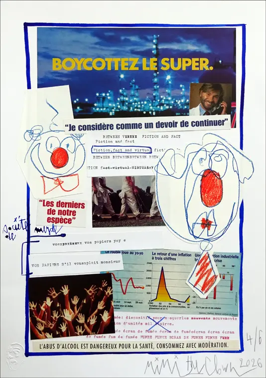 Collage contemporain sur papier A3 avec slogans « Boycottez le super », dessins de clowns et textes tapés à la machine évoquant fiction, contrôle et manipulation médiatique.